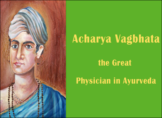 Vagbhata, Acharya Vagbhata, Ashtanga Hridaya Samhita, Author of Ashtanga Hridaya Samhita, Advisor of Ayurveda, Ancient Indian Physician, Maharshi Vagbhata, Classical Book, Classical Ayurvedic Medicines