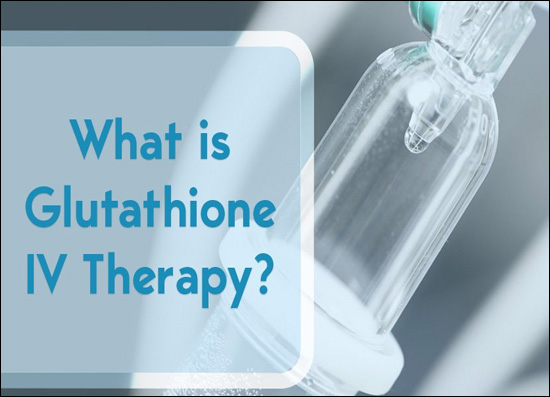 Glutathione IV Drip Therapy