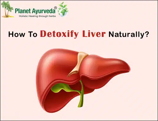 Liver Cleanse: How To Detox Your Liver Naturally